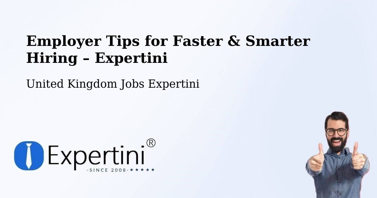 Employer Tips for Hiring & Recruitment – Winwick - Winwick, United Kingdom Jobs Expertini