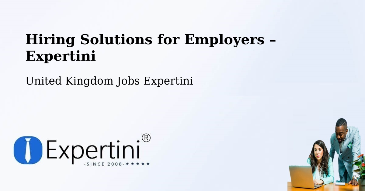 Hiring Solutions for Employers in Winwick - Winwick, United Kingdom Jobs Expertini