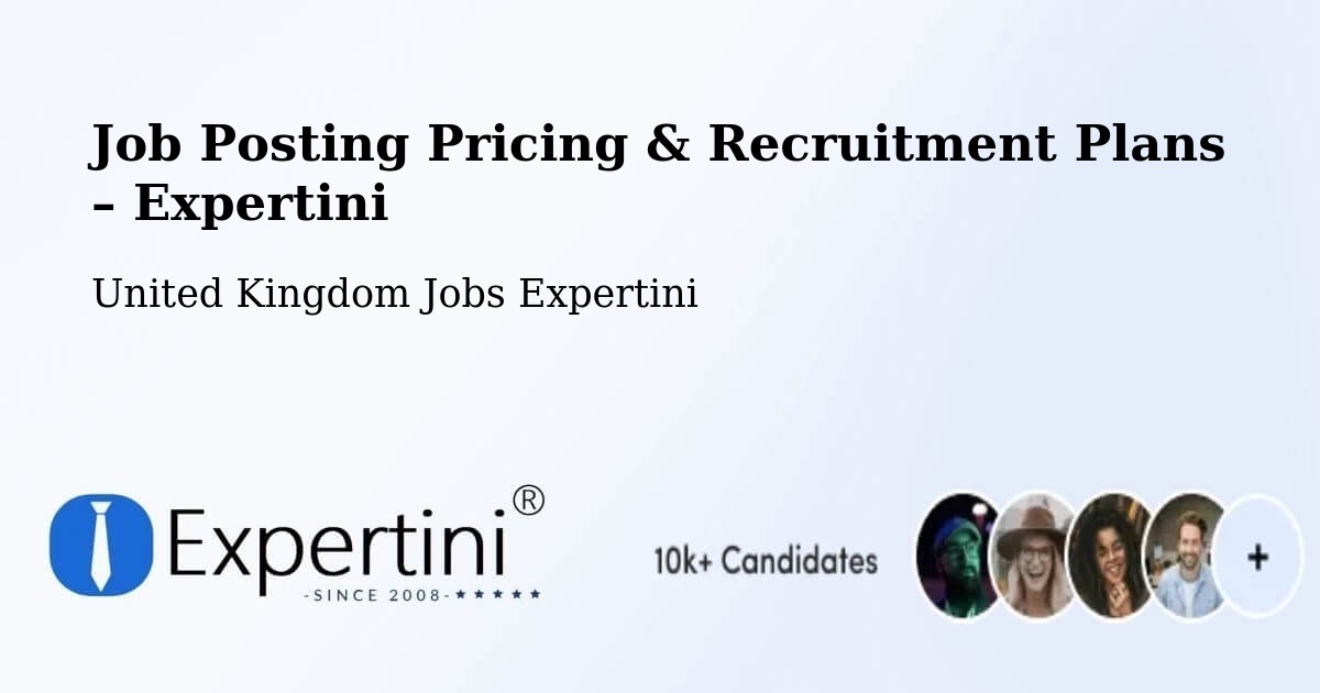 Job Posting Pricing & Recruitment Plans – Winwick - Winwick, United Kingdom Jobs Expertini